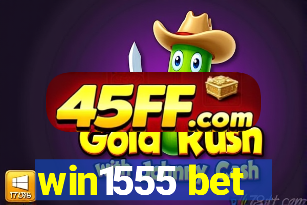 win1555 bet
